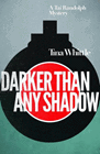 Amazon.com order for
Darker Than Any Shadow
by Tina Whittle