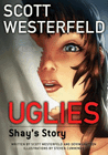 Amazon.com order for
Shay's Story
by Scott Westerfeld