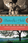 Bookcover of
Butterfly's Child
by Angela Davis-Gardner