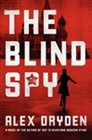 Bookcover of
Blind Spy
by Alex Dryden