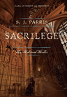 Amazon.com order for
Sacrilege
by S. J. Parris