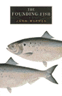 Bookcover of
Founding Fish
by John McPhee