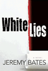Bookcover of
White Lies
by Jeremy Bates