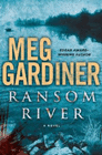 Amazon.com order for
Ransom River
by Meg Gardiner