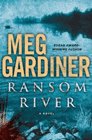 Amazon.com order for
Ransom River
by Meg Gardiner