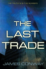 Amazon.com order for
Last Trade
by James Conway