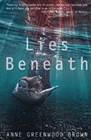 Amazon.com order for
Lies Beneath
by Anne Greenwood Brown