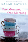 Amazon.com order for
One Moment, One Morning
by Sarah Rayner