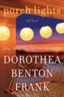 Amazon.com order for
Porch Lights
by Dorothea Benton Frank