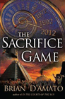 Amazon.com order for
Sacrifice Game
by Brian d'Amato