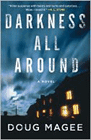 Amazon.com order for
Darkness All Around
by Doug Magee