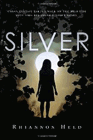Amazon.com order for
Silver
by Rhiannon Held