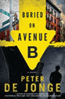Bookcover of
Buried on Avenue B
by Peter De Jonge