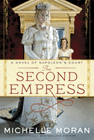 Amazon.com order for
Second Empress
by Michelle Moran