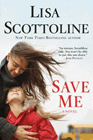 Amazon.com order for
Save Me
by Lisa Scottoline
