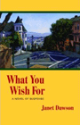 Amazon.com order for
What You Wish For
by Janet Dawson