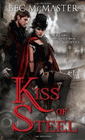 Bookcover of
Kiss of Steel
by Bec McMaster