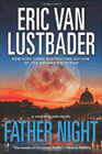 Amazon.com order for
Father Night
by Eric Van Lustbader