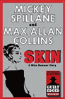 Bookcover of
Skin
by Mickey Spillane