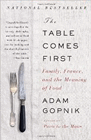 Amazon.com order for
Table Comes First
by Adam Gopnik