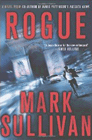 Amazon.com order for
Rogue
by Mark Sullivan