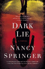 Amazon.com order for
Dark Lie
by Nancy Springer