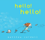 Amazon.com order for
Hello! Hello!
by Matthew Cordell