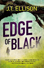 Amazon.com order for
Edge of Black
by J. T. Ellison