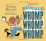 Amazon.com order for
Squeak, Rumble, Whomp! Whomp! Whomp!
by Wynton Marsalis