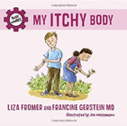 Bookcover of
My Itchy Body
by Liza Fromer