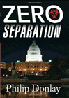 Amazon.com order for
Zero Separation
by Philip Donlay