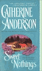 Amazon.com order for
Sweet Nothings
by Catherine Anderson