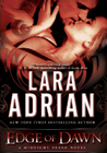 Amazon.com order for
Edge of Dawn
by Lara Adrian