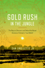 Amazon.com order for
Gold Rush in the Jungle
by Jr, Dan Drollette