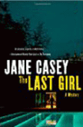 Amazon.com order for
Last Girl
by Jane Casey