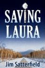 Amazon.com order for
Saving Laura
by Jim Satterfield