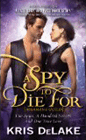 Amazon.com order for
Spy To Die For
by Kris DeLake