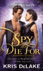 Amazon.com order for
Spy To Die For
by Kris DeLake