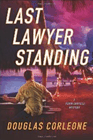 Amazon.com order for
Last Lawyer Standing
by Douglas Corleone