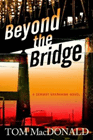 Amazon.com order for
Beyond the Bridge
by Tom MacDonald