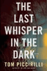 Amazon.com order for
Last Whisper in the Dark
by Tom Piccirilli
