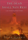 Amazon.com order for
Dead Shall Not Rest
by Tessa Harris