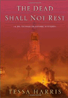 Amazon.com order for
Dead Shall Not Rest
by Tessa Harris