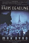 Bookcover of
Paris Deadline
by Max Byrd