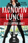 Amazon.com order for
Klonopin Lunch
by Jessica Dorfman Jones