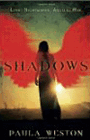 Amazon.com order for
Shadows
by Paula Weston