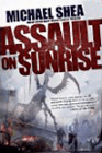 Amazon.com order for
Assault on Sunrise
by Michael Shea