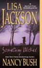 Amazon.com order for
Something Wicked
by Lisa Jackson