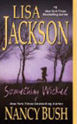 Amazon.com order for
Something Wicked
by Lisa Jackson