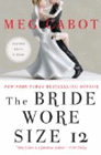 Amazon.com order for
Bride Wore Size 12
by Meg Cabot